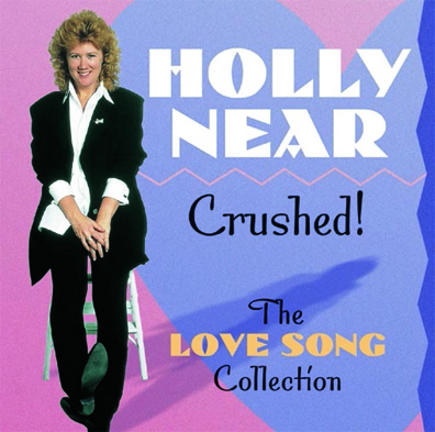 Holly Near – Crushed Holly Near - Crushed