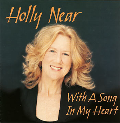 Holly Near – With a Song in My Heart Holly Near - With a Song in My Heart